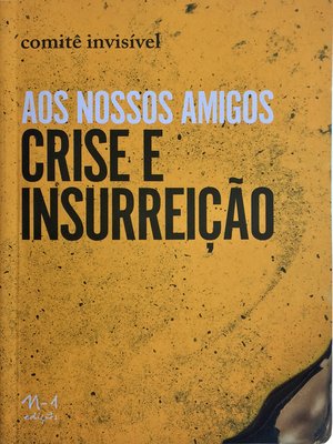 cover image of Aos nossos amigos Crise e Insurreição